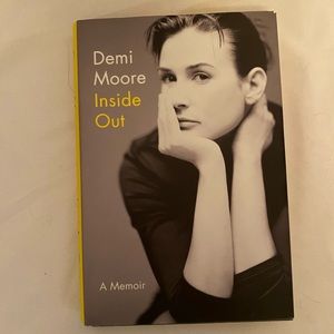 Demi Moore   Inside Out   autobiography  Hard cover